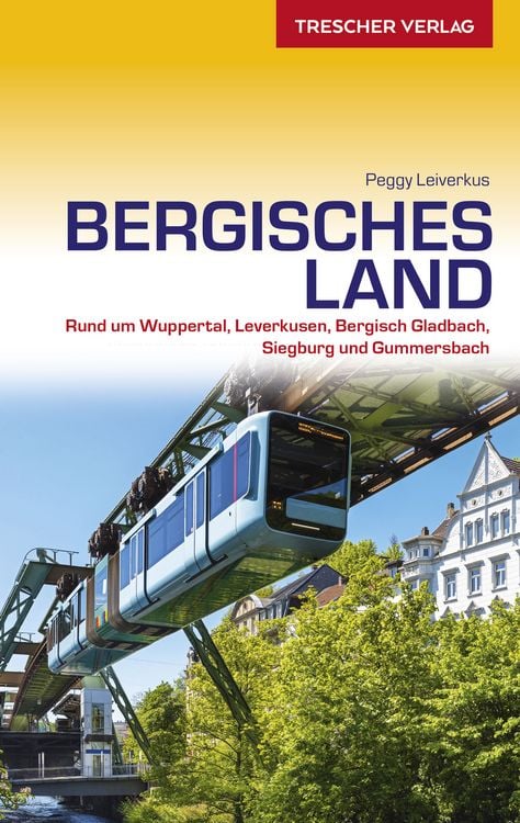 Bild vom Artikel TRESCHER Reiseführer Bergisches Land vom Autor Peggy Leiverkus