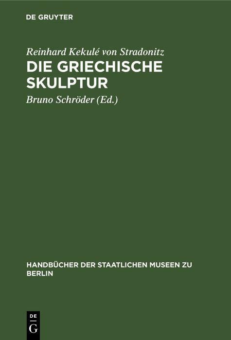 Produktbild: Die Griechische Skulptur