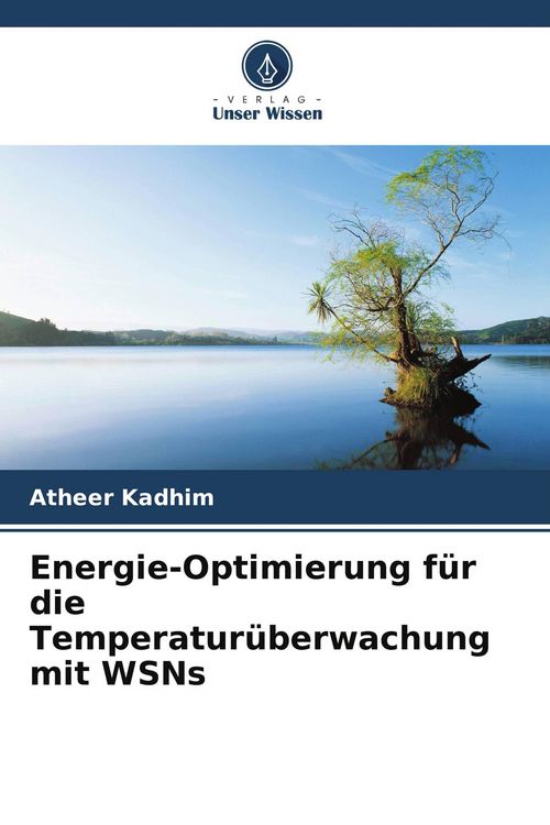 Produktbild: Energie-Optimierung f&uuml;r die Temperatur&uuml;berwachung mit WSNs