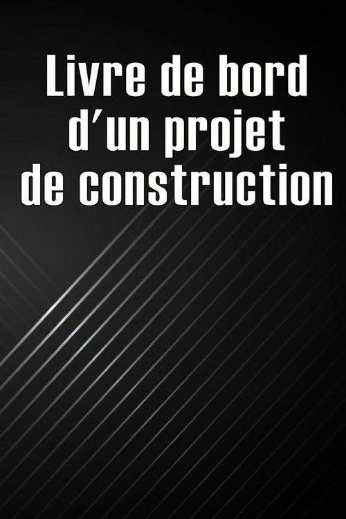 Produktbild: Livre de bord d'un projet de construction