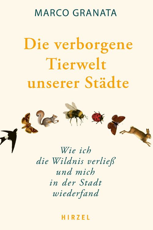 Produktbild: Die verborgene Tierwelt unserer St&auml;dte
