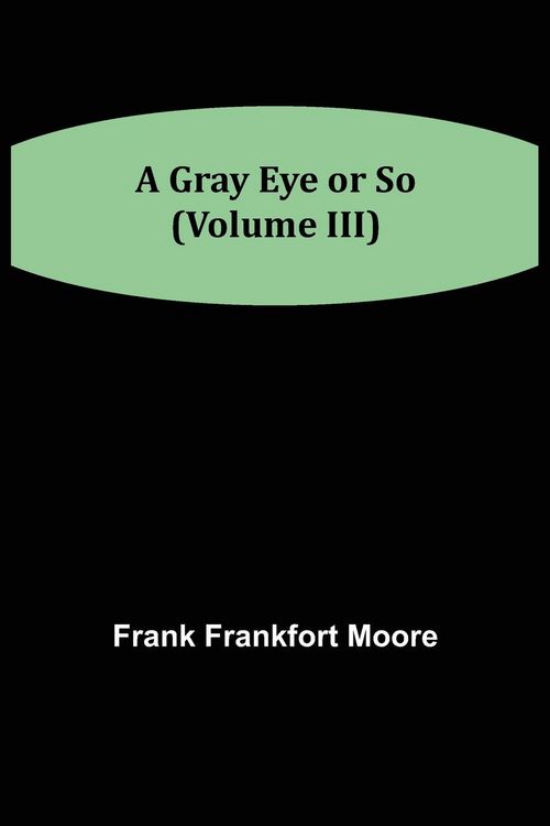 Produktbild: A Gray Eye or So (Volume III)