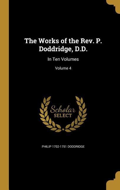 Produktbild: The Works of the Rev. P. Doddridge, D.D.