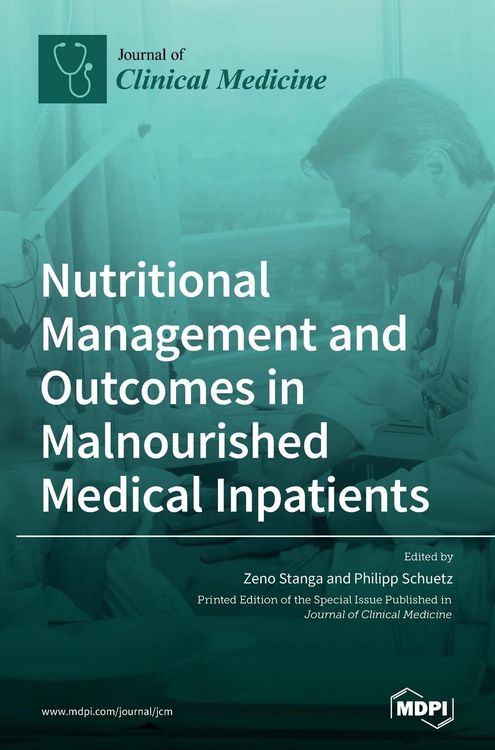 Produktbild: Nutritional Management and Outcomes in Malnourished Medical Inpatients