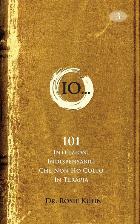 Produktbild: Io...101 intuizioni indispensabili che non ho colto in terapia.