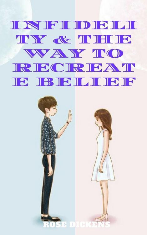 Produktbild: Infidelity & the way to Recreate Belief: How to Live in Harmony Together After Adultery