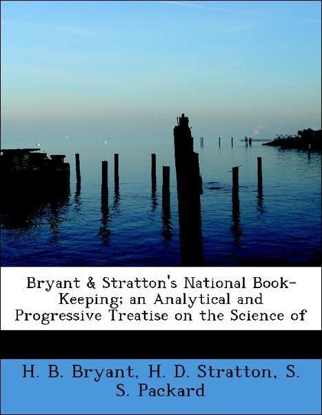 Produktbild: Bryant, H: Bryant & Stratton's National Book-Keeping; an Ana