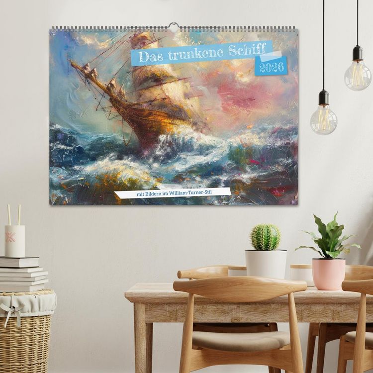 Produktbild: Das trunkene Schiff mit Bildern im William Turner-Stil (Wandkalender 2026 DIN A2 quer), CALVENDO Monatskalender