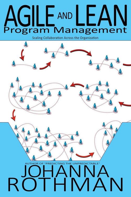 Produktbild: Agile and Lean Program Management: Scaling Collaboration Across the Organization