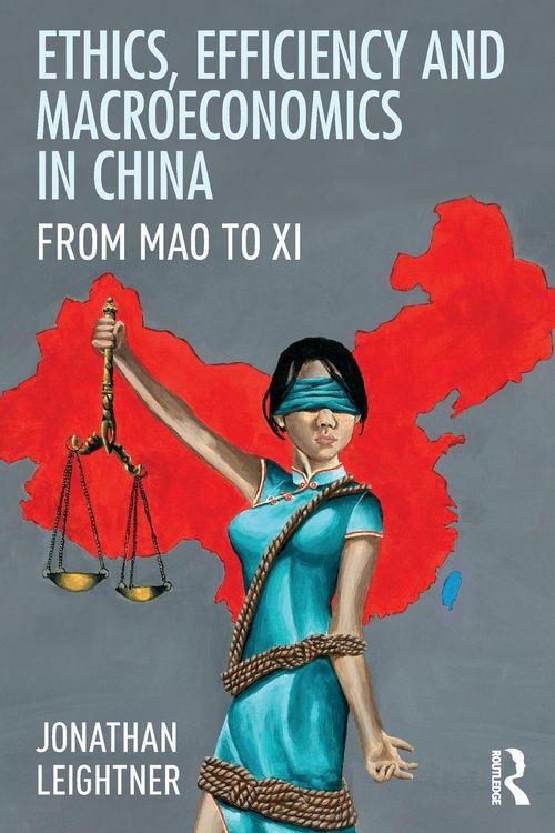Produktbild: Ethics, Efficiency and Macroeconomics in China