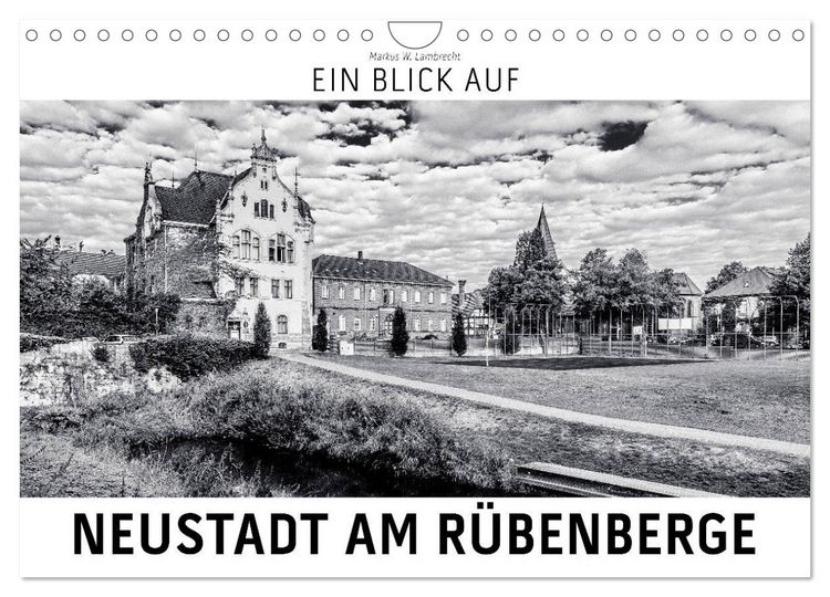 Produktbild: Ein Blick auf Neustadt am R&uuml;benberge (Wandkalender 2026 DIN A4 quer), CALVENDO Monatskalender