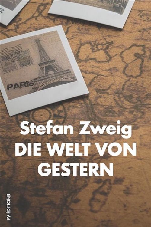 Produktbild: Die Welt von Gestern: Erinnerungen eines Europ&auml;ers