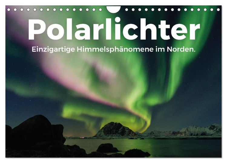 Produktbild: Polarlichter - Einzigartige Himmelsph&auml;nomene im Norden (Wandkalender 2026 DIN A4 quer), CALVENDO Monatskalender