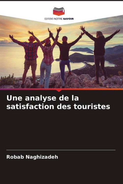 Produktbild: Une analyse de la satisfaction des touristes