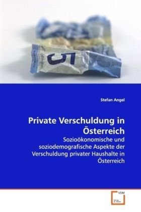 Produktbild: Angel, S: Private Verschuldung in &Ouml;sterreich