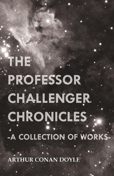 Produktbild: The Professor Challenger Chronicles (A Collection of Works)