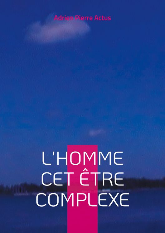 Produktbild: L'homme cet &ecirc;tre complexe