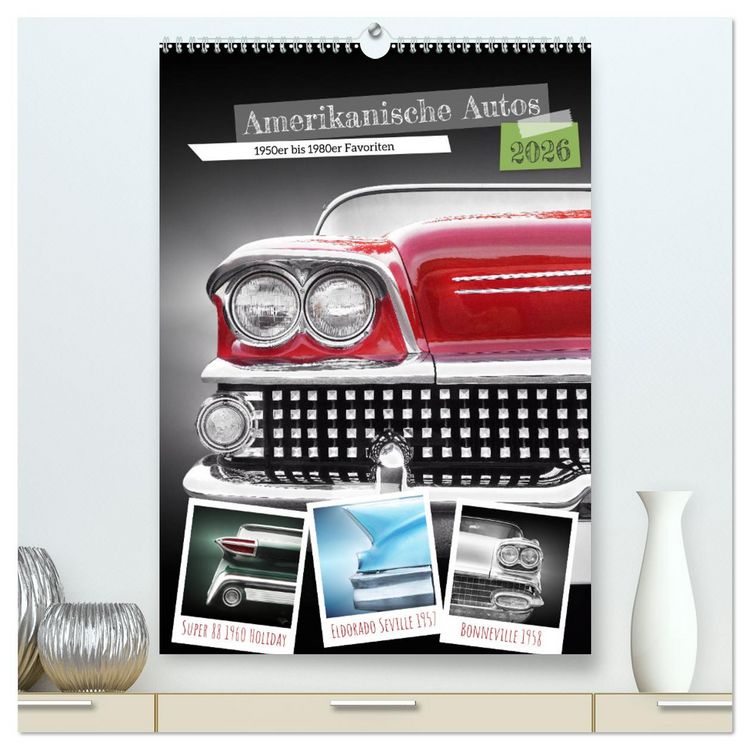 Produktbild: Amerikanische Autos 1950er bis 1980er Favoriten (hochwertiger Premium Wandkalender 2026 DIN A2 hoch), Kunstdruck in Hochglanz