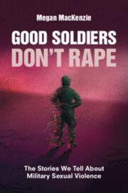 Produktbild: Good Soldiers Don't Rape