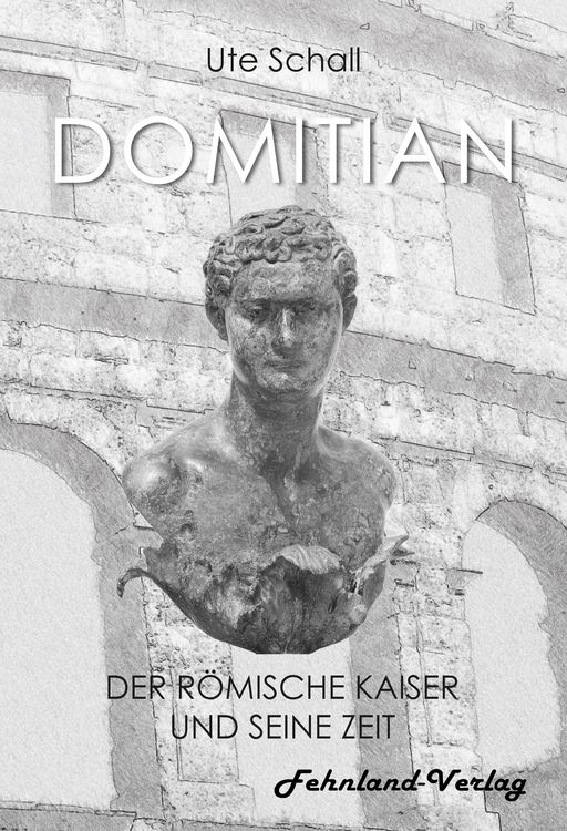 Produktbild: Domitian. Der r&ouml;mische Kaiser und seine Zeit