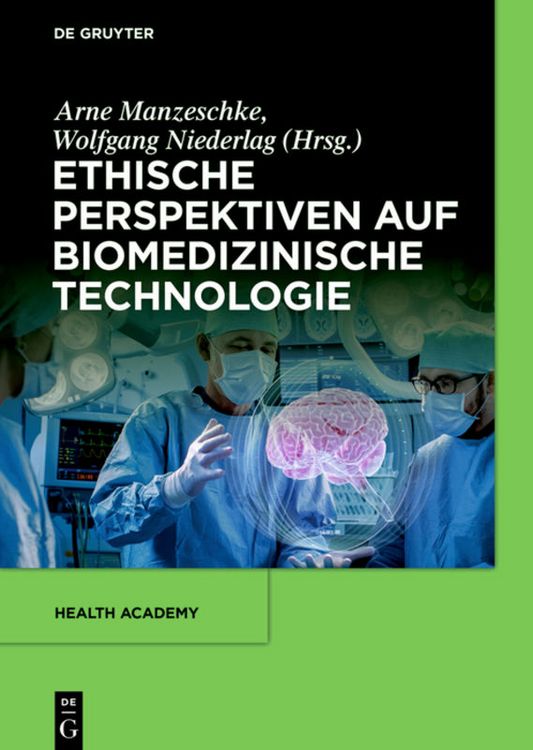Produktbild: Ethische Perspektiven auf Biomedizinische Technologie