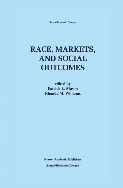 Produktbild: Race, Markets, and Social Outcomes