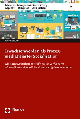 Produktbild: Erwachsenwerden als Prozess mediatisierter Sozialisation