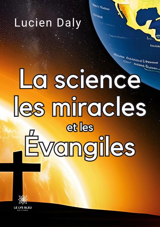 Produktbild: Lucien Daly: Science les miracles et les &Eacute;vangiles