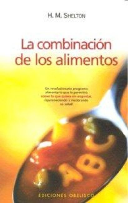 Produktbild: La combinaci&oacute;n de los alimentos