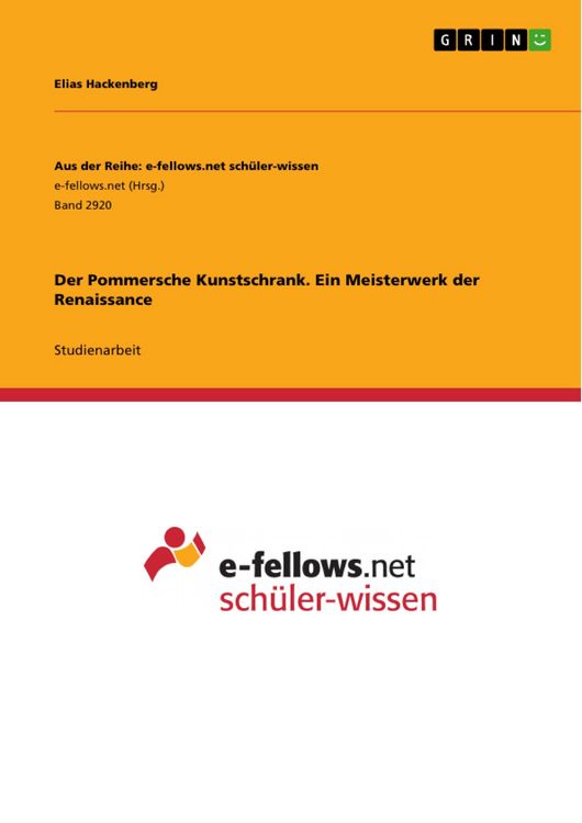 Produktbild: Der Pommersche Kunstschrank. Ein Meisterwerk der Renaissance