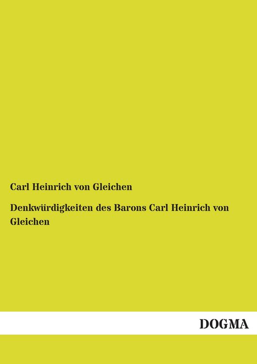 Produktbild: Denkw&uuml;rdigkeiten des Barons Carl Heinrich von Gleichen