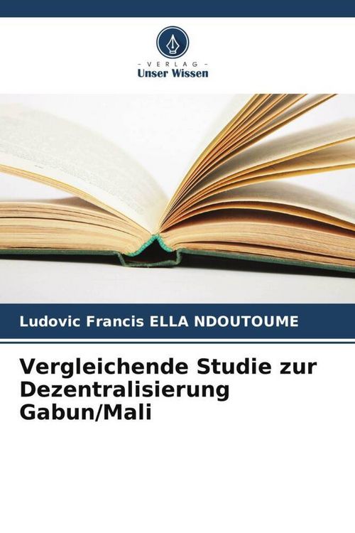 Produktbild: Vergleichende Studie zur Dezentralisierung Gabun/Mali