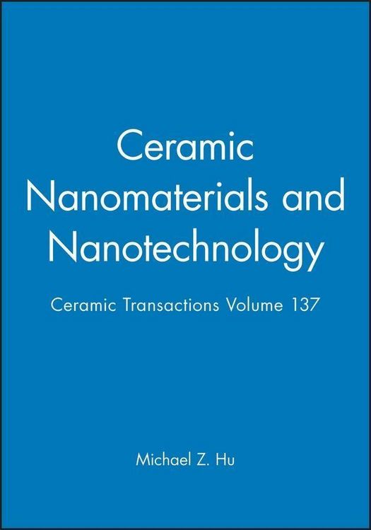 Produktbild: Ceramic Nanomaterials and Nanotechnology