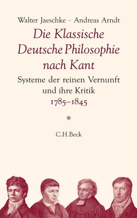 Produktbild: Die Klassische Deutsche Philosophie nach Kant