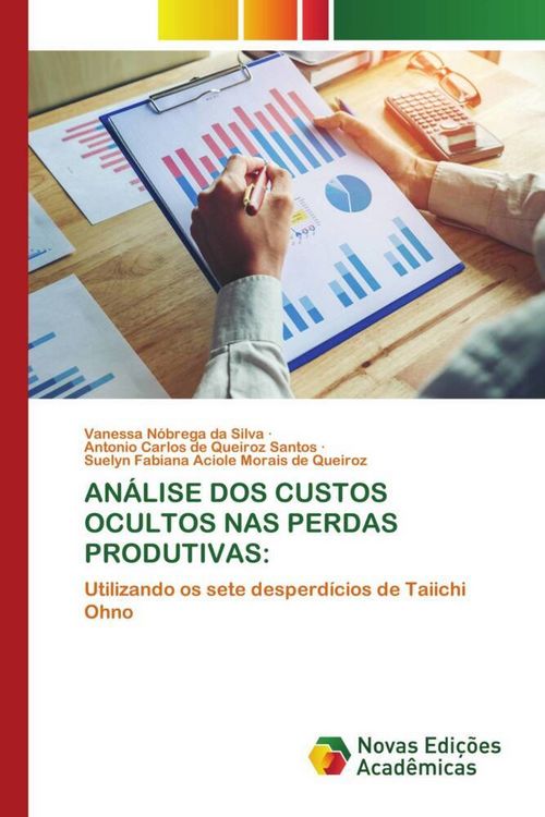 Produktbild: An&aacute;lise Dos Custos Ocultos Nas Perdas Produtivas: