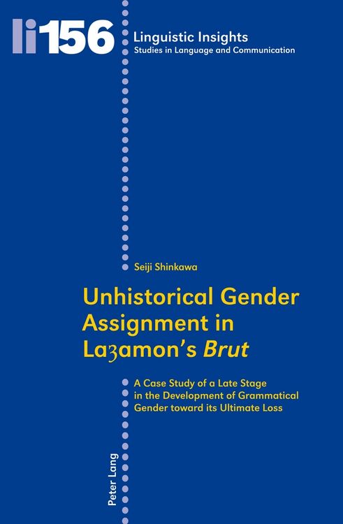 Produktbild: Unhistorical Gender Assignment in Layamon&rsquo;s &laquo;Brut&raquo;