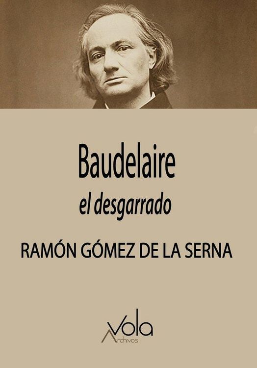 Produktbild: Baudelaire, el desgarrado