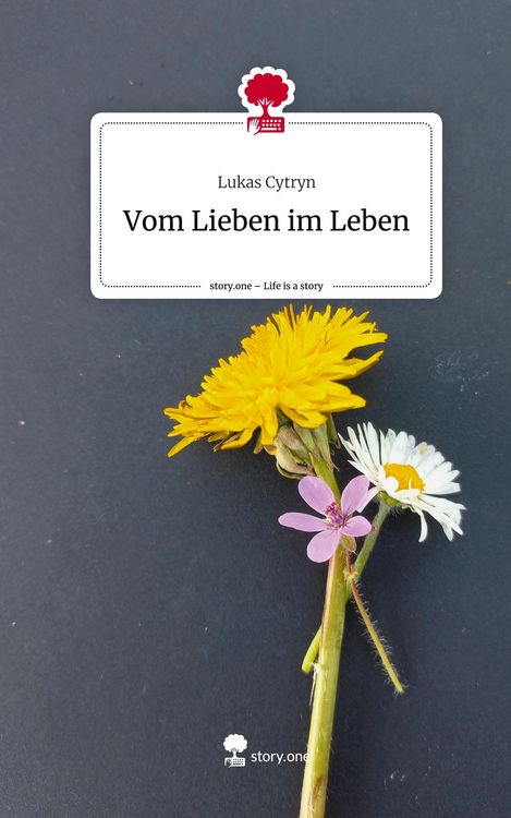 Produktbild: Vom Lieben im Leben. Life is a Story - story.one