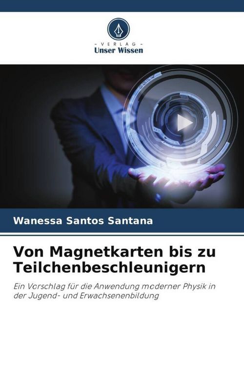 Produktbild: Von Magnetkarten bis zu Teilchenbeschleunigern