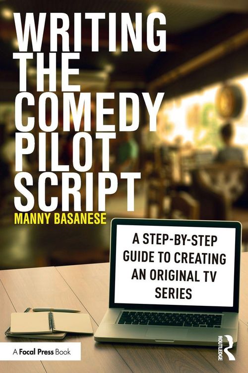 Produktbild: Writing the Comedy Pilot Script