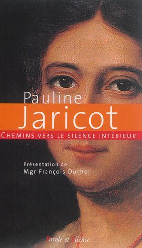 Produktbild: Chemins vers le silence int&eacute;rieur avec Pauline Jaricot