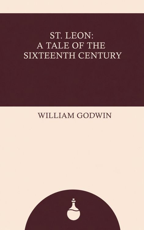 Produktbild: St. Leon: A Tale of the Sixteenth Century