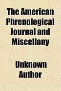 Produktbild: The American Phrenological Journal and Miscellany