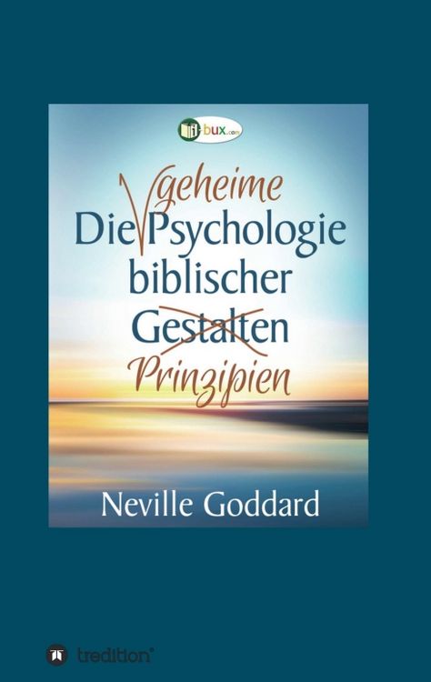 Produktbild: Die geheime Psychologie biblischer Prinzipien