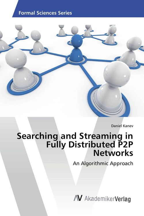 Produktbild: Searching and Streaming in Fully Distributed P2P Networks