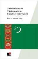 Produktbild: T&uuml;rkmenler ve T&uuml;rkmenistan Cumhuriyet Tarihi
