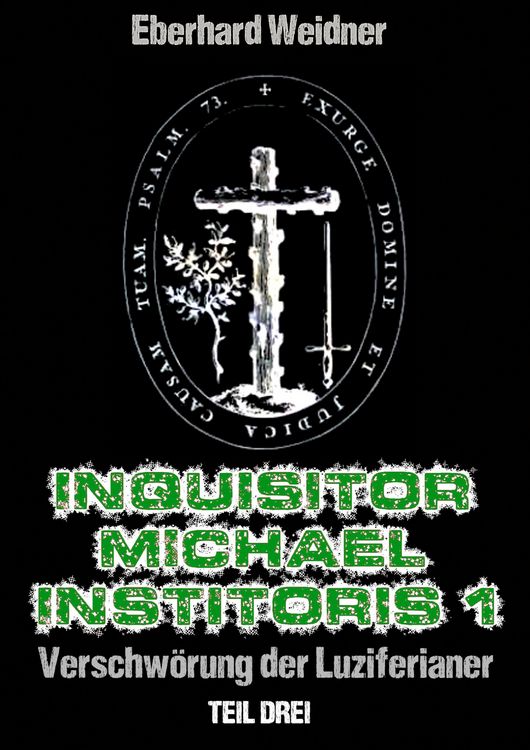 Produktbild: Inquisitor Michael Institoris 1 - Teil drei