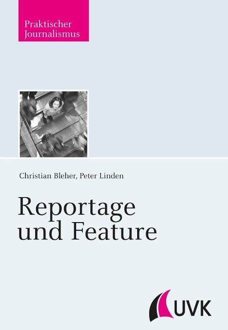Produktbild: Bleher, C: Reportage und Feature