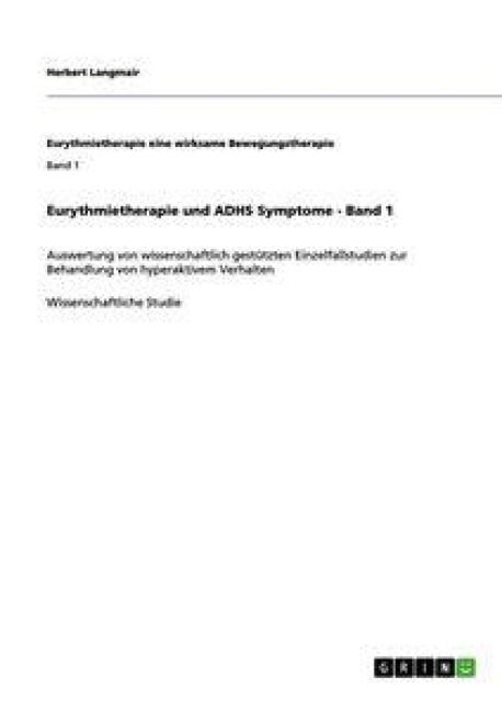Produktbild: Eurythmietherapie und ADHS Symptome - Band 1