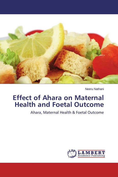 Produktbild: Effect of Ahara on Maternal Health and Foetal Outcome